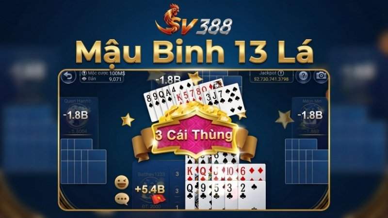 Mậu Binh 13 Lá tại Game Bài SV388
